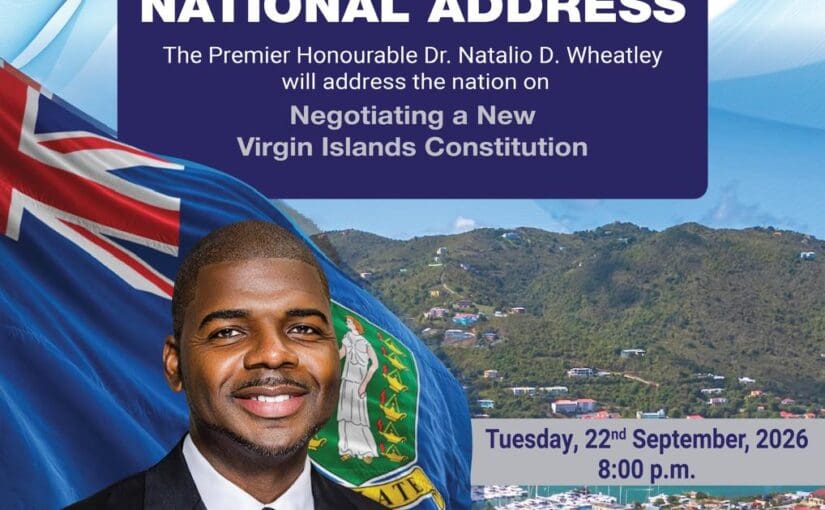 Premier Wheatley’s National Address on Negotiating a new Virgin Islands Constitution